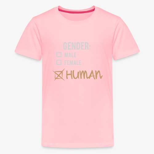 Gender: Human! - Kids' Premium T-Shirt