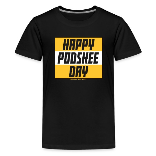 Happy Podskee Day - Kids' Premium T-Shirt