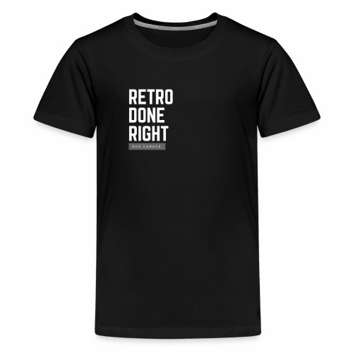 Retro Done Right - Kids' Premium T-Shirt