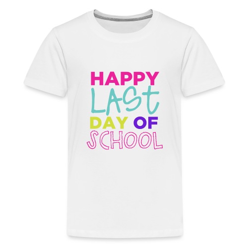 Happy Last Day of School Fun Teacher T-Shirts - Kids' Premium T-Shirt
