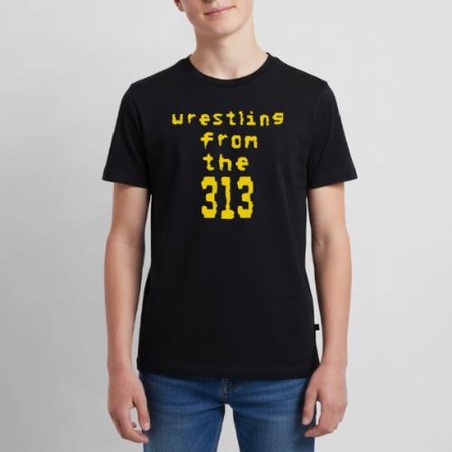 Wrestling from the 313 (yellow) - Kids' Premium T-Shirt