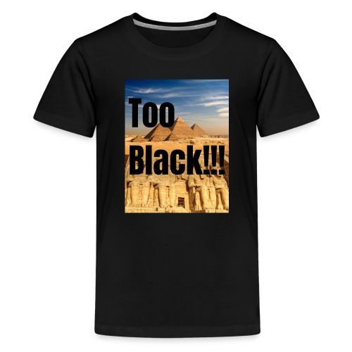 Too Black pyramid 1 - Kids' Premium T-Shirt