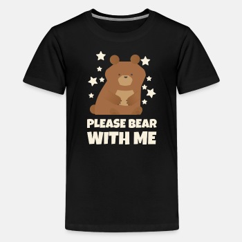 Please bear with me - Premium T-shirt for kids