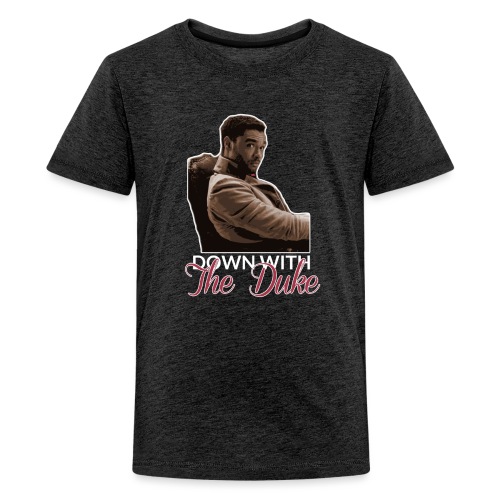 Down With The Duke - Kids' Premium T-Shirt