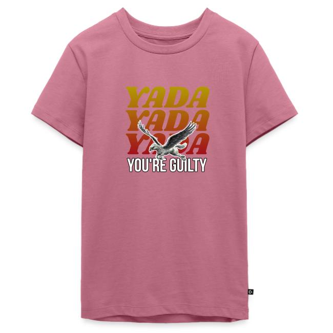 Yada Yada Yada You're Guilty