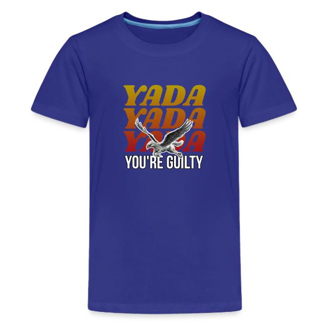 Yada Yada Yada You're Guilty