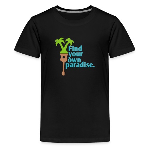 Find Your Own Paradise - Kids' Premium T-Shirt
