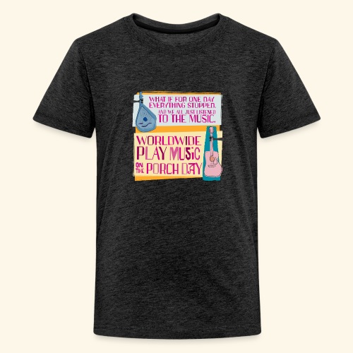 Play Music on the Porch Day 2023 - Kids' Premium T-Shirt