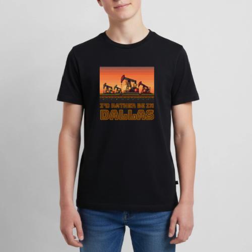 I'd rather be in Dallas - Kids' Premium T-Shirt