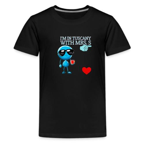 Smoon City_I'm in Tuscany with Mrs. S - Kids' Premium T-Shirt
