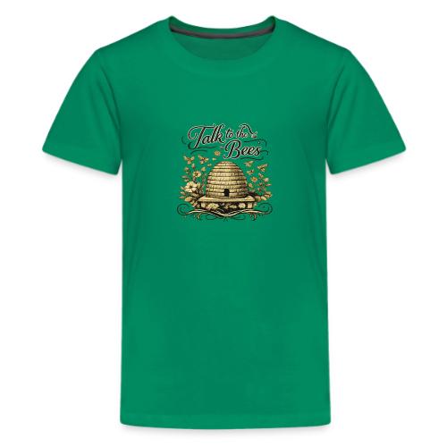Talk To The Bees - Kids' Premium T-Shirt