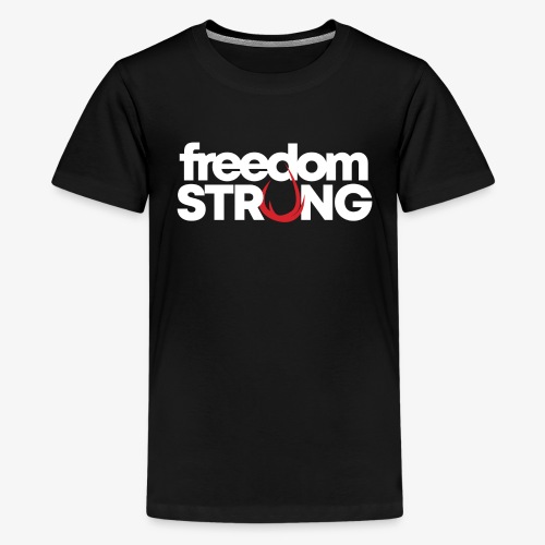 Freedom Strong - Kids' Premium T-Shirt