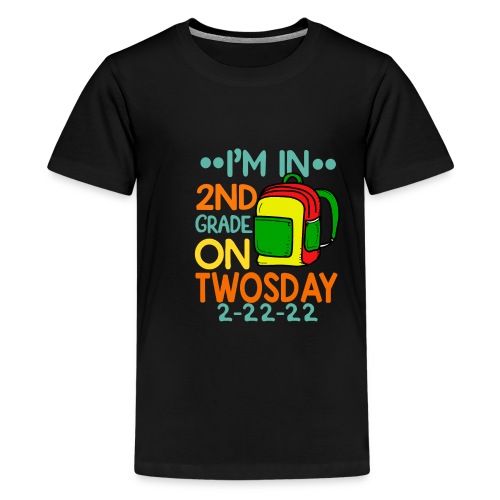 I'm 2nd Grade On Twosday 02-22-2022 Twosday 2022 - Kids' Premium T-Shirt