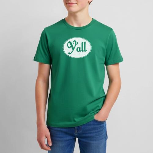 Y’ALL 0001 - Kids' Premium T-Shirt