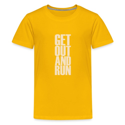 Get out and run - Kids' Premium T-Shirt