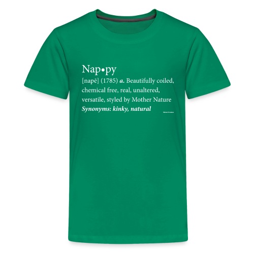 The original Nappy Definition By Global Couture - Kids' Premium T-Shirt