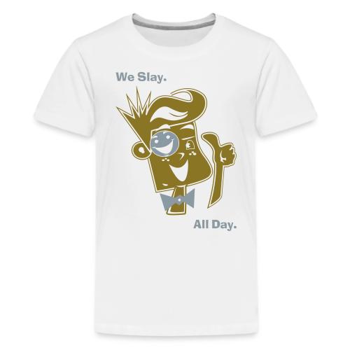 We Slay All Day Shiny Shirt Metallic Silver & Gold - Kids' Premium T-Shirt