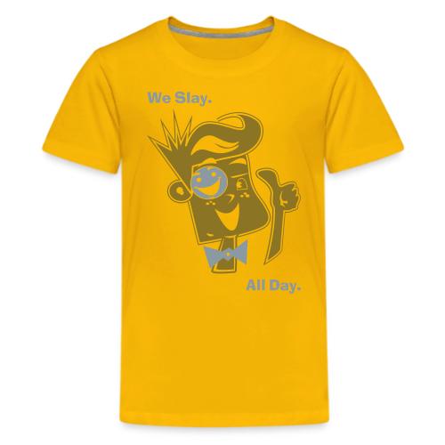 We Slay All Day Shiny Shirt Metallic Silver & Gold - Kids' Premium T-Shirt