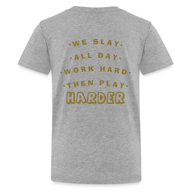 We Slay All Day Shiny Shirt Metallic Silver & Gold