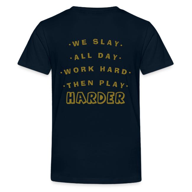 We Slay All Day Shiny Shirt Metallic Silver & Gold