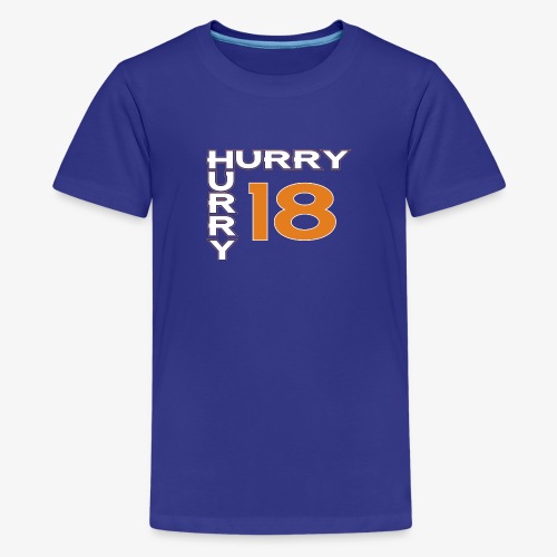 hurryhurry18 - Kids' Premium T-Shirt