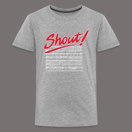 Shout - Kids' Premium T-Shirt