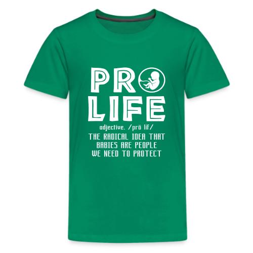 PRO LIFE definition - Kids' Premium T-Shirt