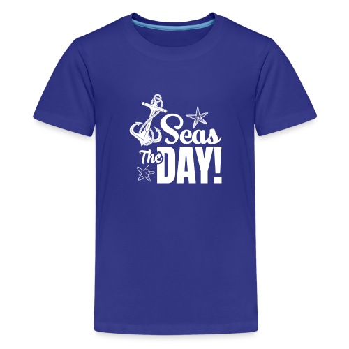 Seas The Day - Kids' Premium T-Shirt