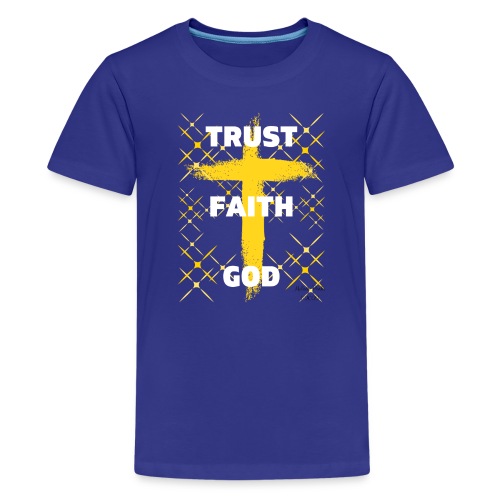TRUST FAITH GOD 4 - Kids' Premium T-Shirt