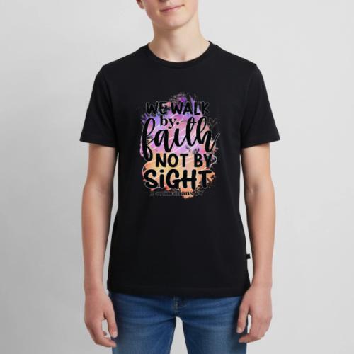 Harmony Collection - We Walk by Faith not by Sight - Kids' Premium T-Shirt