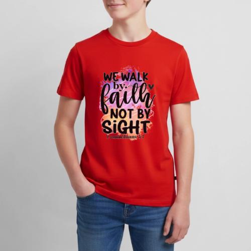 Harmony Collection - We Walk by Faith not by Sight - Kids' Premium T-Shirt