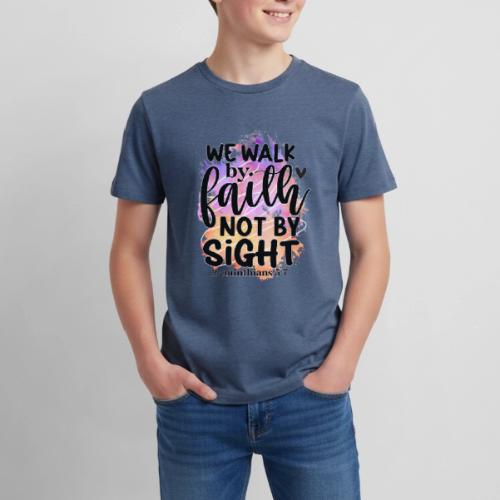 Harmony Collection - We Walk by Faith not by Sight - Kids' Premium T-Shirt
