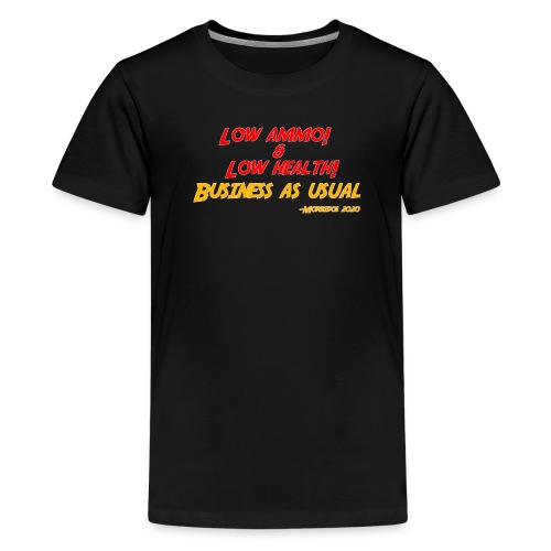Low ammo & Low health + Logo - Kids' Premium T-Shirt