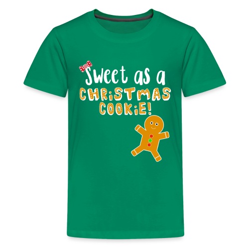 Christmas Design - Sweet As A Christmas Cookie! - Kids' Premium T-Shirt
