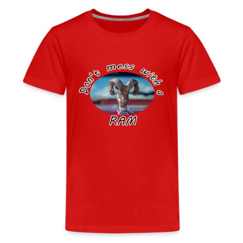 Don’t Mess with a RAM - Kids' Premium T-Shirt