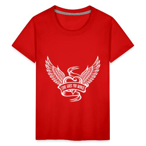 Love Gives You Wings, Heart With Wings - Kids' Premium T-Shirt