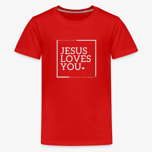 Jesus Loves You Heart- Schoolhouse Rocked Podcast - Kids' Premium T-Shirt