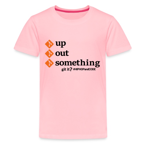 gitupgitoutgitsomething-s - Kids' Premium T-Shirt