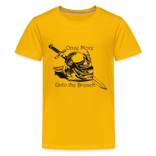 Once More... Unto the Breach Medieval T-shirt - Kids' Premium T-Shirt