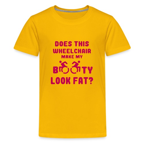 Does this wheelchair make my booty look fat, butt - Kids' Premium T-Shirt