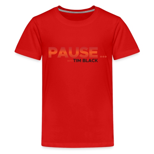 Pause with Tim Black Official - Kids' Premium T-Shirt