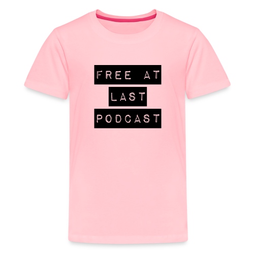 Free At Last Podcast Logo 4 - Kids' Premium T-Shirt