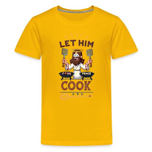 Let Jesus Cook (Front & Back) - Kids' Premium T-Shirt