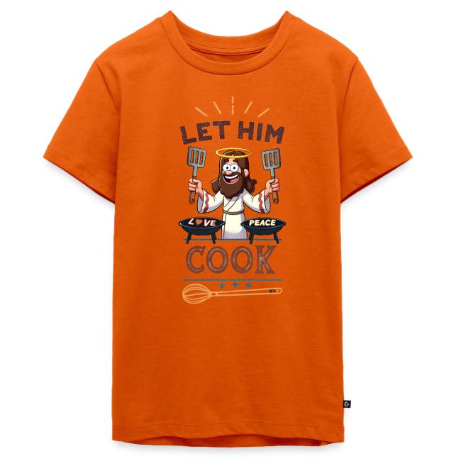 Let Jesus Cook (Front & Back)