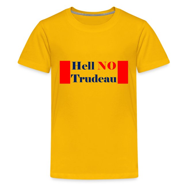 Hell No Trudeau