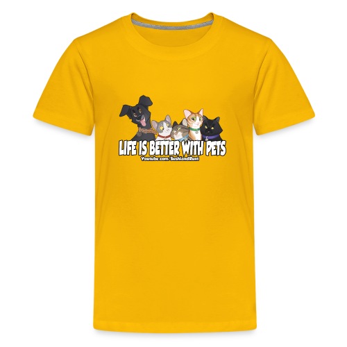 Life is better with pets. - Kids' Premium T-Shirt
