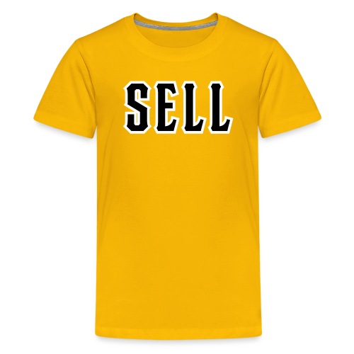 Sell (Gold) - Kids' Premium T-Shirt