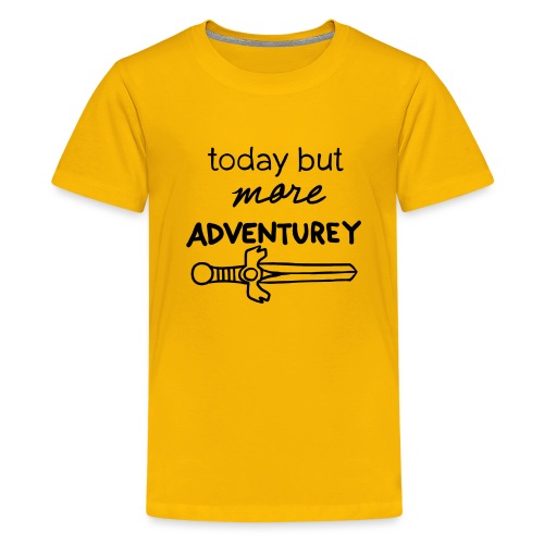 Today...but better - Kids' Premium T-Shirt