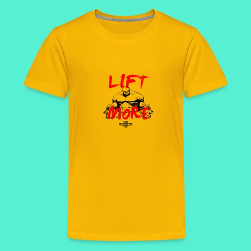 Lift More - Kids' Premium T-Shirt
