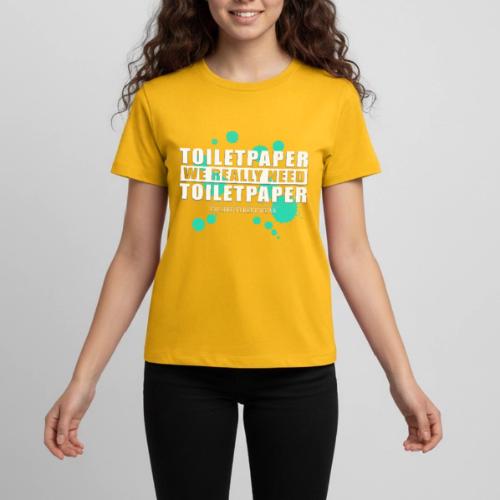 We really need toilet paper - Kids' Premium T-Shirt